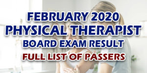 Physical Therapist Board Exam Result February 2020