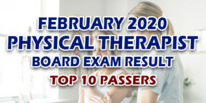 Physical Therapist Board Exam Result February 2020