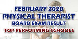 Physical Therapist Board Exam Result February 2020