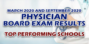 Physician Board Exam Results top performing schools