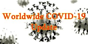 Worldwide COVID-19 Cases and Deaths (Update)