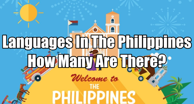 Languages In The Philippines How Many Are There