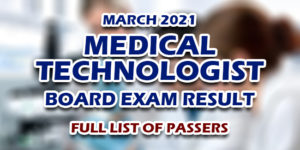 MedTech Board Exam Result March 2021 FULL LIST
