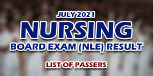 Nursing Board Exam Result July 2021 LIST OF PASSERS