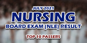 Nursing Board Exam Result July 2021 TOP 10 PASSERS