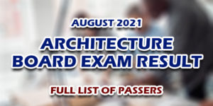 Architecture Board Exam Result August 2021 FULL LIST