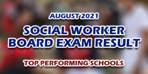 Social Worker Board Exam Result August 2021 TOP PERFORMING SCHOOLS