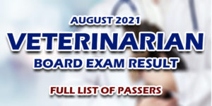 Veterinarian Board Exam Result August 2021 FULL LIST OF PASSERS