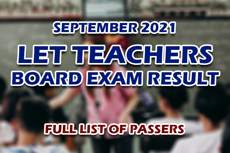 LET Teachers Board Exam Result September 2021 FULL LIST