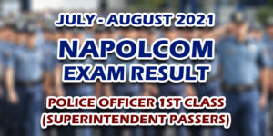 NAPOLCOM Exam Result July - August 2021 1ST CLASS