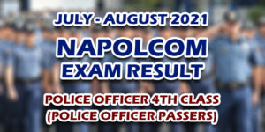NAPOLCOM Exam Result July - August 2021 4TH CLASS