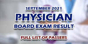 Physician Board Exam Result September 2021 FULL LIST