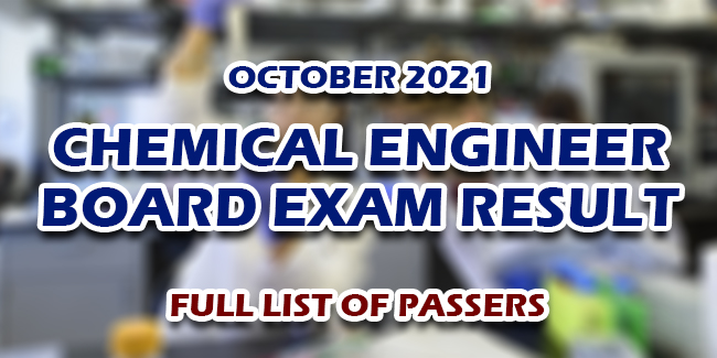 Chemical Engineer Board Exam Result October 2021 FULL LIST