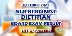 Nutritionist Dietitian Board Exam Result October 2021 LIST OF PASSERS