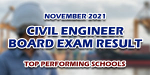 Civil Engineer Board Exam Result November 2021 TOP PERFORMING SCHOOLS