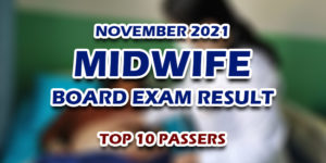 Midwife Board Exam Result November 2021 TOP 10 PASSERS