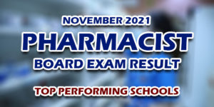 Pharmacist PhLE Board Exam Result November 2021 TOP PERFORMING SCHOOLS