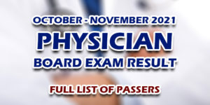 Physician Board Exam Result October-November 2021 FULL LIST