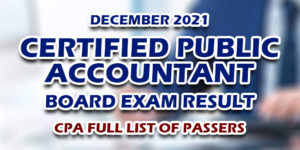 Certified Public Accountant Board Exam Result December 2021 — CPA FULL LIST