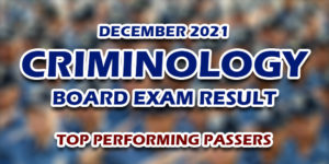 Criminology Board Exam Result December 2021 TOP PERFORMING SCHOOLS