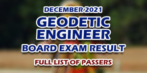 Geodetic Engineer Board Exam Result December 2021 FULL LIST