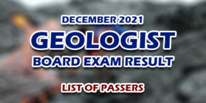 Geologist Board Exam Result December 2021 LIST OF PASSERS