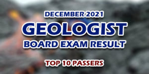 Geologist Board Exam Result December 2021 TOP 10 PASSERS