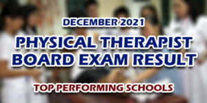 Physical Therapist Board Exam Result December 2021 TOP PERFORMING SCHOOLS