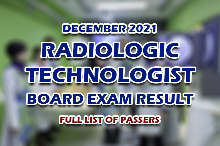 Radiologic Technologist RadTech Board Exam Result December 2021 FULL LIST