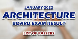 Architecture Board Exam Result January 2022 LIST OF PASSERS