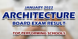 Architecture Board Exam Result January 2022 TOP PERFORMING SCHOOLS