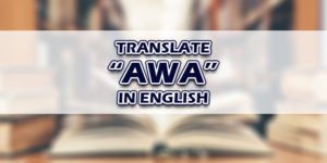 Awa In English