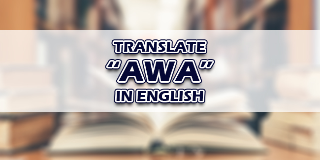awa translate in english