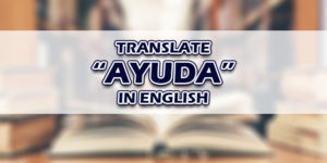 Ayuda In English