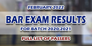 BAR Exam Results February 2022 FULL LIST