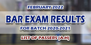 BAR Exam Results February 2022 LIST OF PASSERS (A-H)