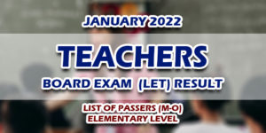 LET Results January 2022 ELEMENTARY (M-O) PASSERS