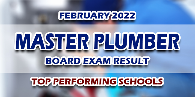Master Plumber Board Exam Result February 2022 TOP PERFORMING SCHOOLS