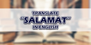 Salamat In English