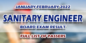 Sanitary Engineer Board Exam Result January-February 2022 FULL LIST