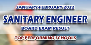 Sanitary Engineer Board Exam Result January-February 2022 TOP PERFORMING SCHOOLS