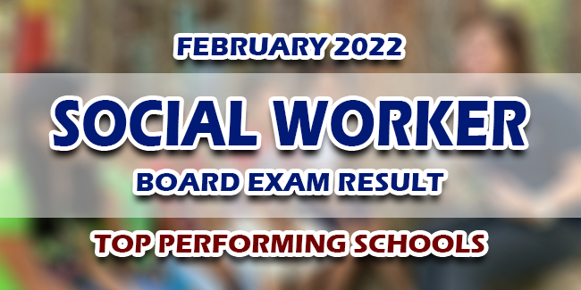 Social Worker Board Exam Result February 2022 TOP PERFORMING SCHOOLS