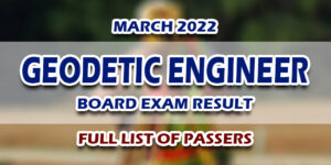 Geodetic Engineer Board Exam Result March 2022 FULL LIST