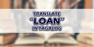 Loan In Tagalog