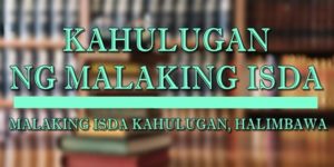 MALAKING ISDA KAHULUGAN 1