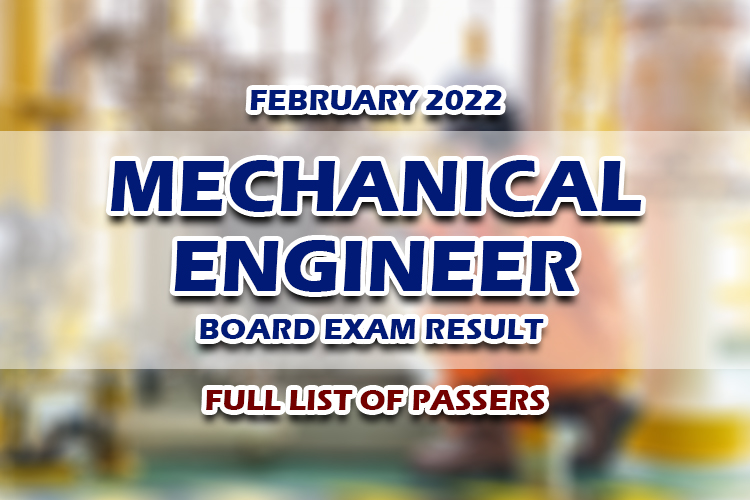 Mechanical Engineer Board Exam Result February 2022 FULL LIST