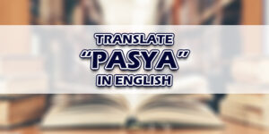 Pasya In English