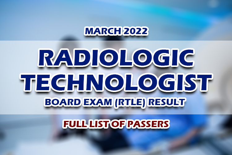 Radiologic Technologist RadTech Board Exam Result March 2022 FULL LIST