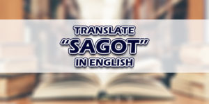 Sagot In English