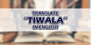 Tiwala In English
